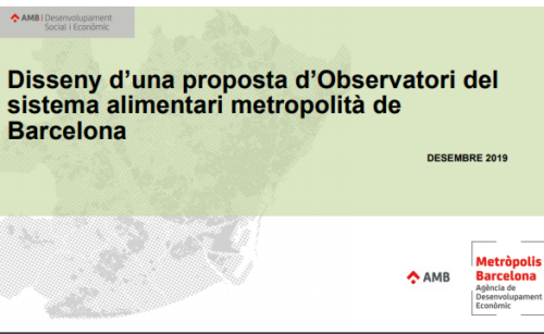 L’Agència de Desenvolupament Econòmic presenta el document Disseny d’una proposta d’Observatori del Sistema Alimentari Metropolità de Barcelona