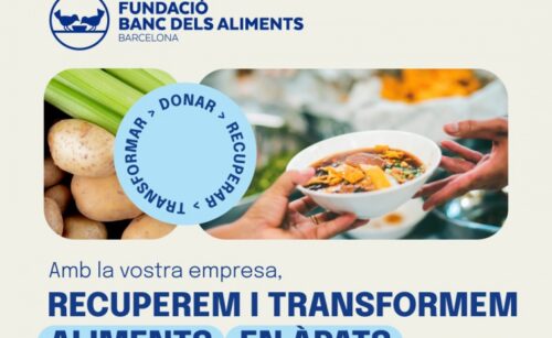 “Recuperem i transformem aliments en àpats”, la nova campanya del Banc dels Aliments per lluitar contra el malbaratament alimentari